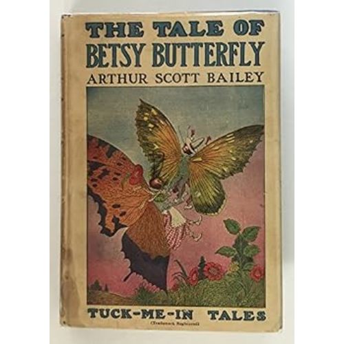 The Tale of Betsy Butterfly (Tuck-Me-In... book