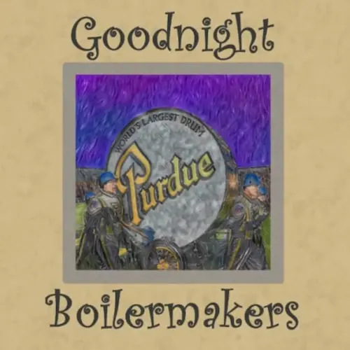 Goodnight Boilermakers: Purdue Bedtime Story