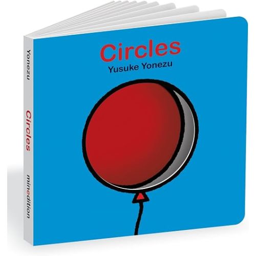 Circles: An Interactive Shapes Book for the Youngest Readers (The World of Yonezu)