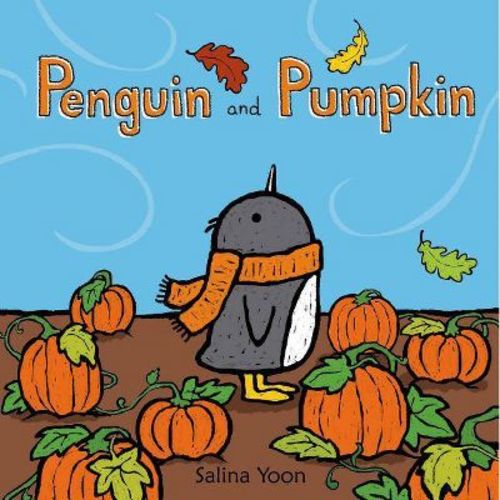 Penguin and Pumpkin - by Salina Yoon