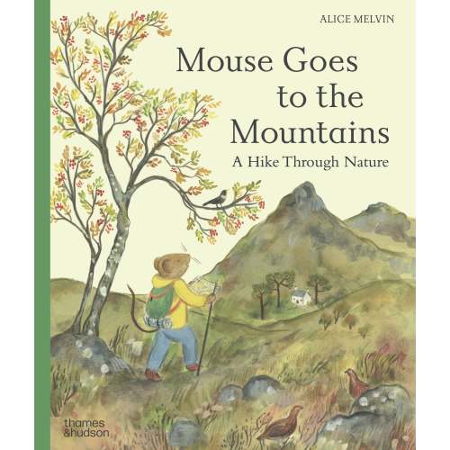 Mouse Goes to the Mountains: A Hike Through Nature | Barnes & Noble®