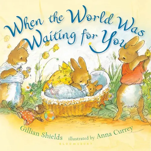 When the World Was Waiting for You (padded board book)