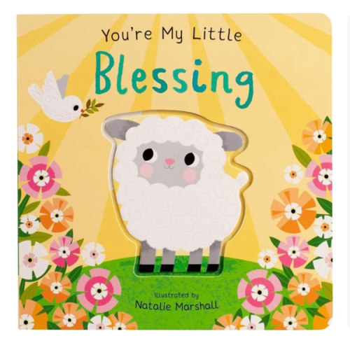 You're My Little Blessing (Board Book for Babies and Toddlers 0-2 years old)