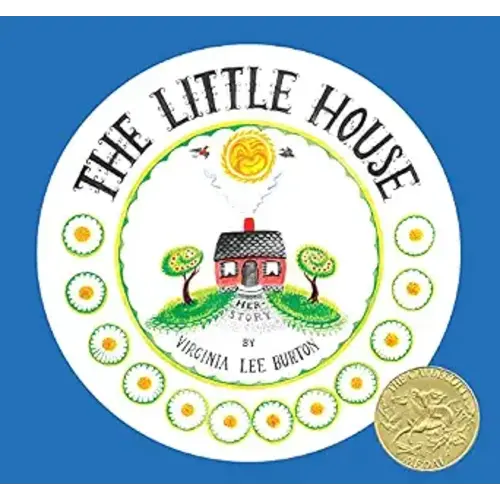 The Little House 75th Anniversary Edition: A Caldecott Award Winning Classic Story for Kids (Ages 4–8)