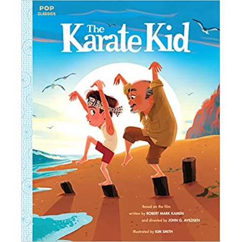 The Karate Kid: The Classic Illustrated Storybook (Pop Classics)