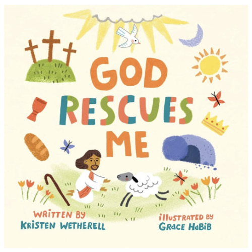 God Rescues Me (For the Bible Tells Me So)