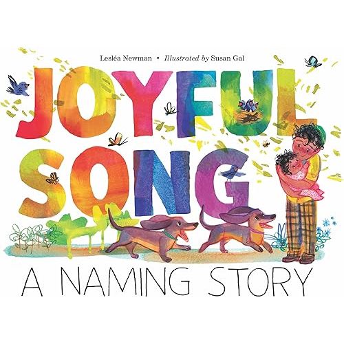 Joyful Song: A Naming Story Hardcover – Picture Book, May 7, 2024