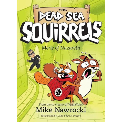 Merle of Nazareth (The Dead Sea Squirrels) Paperback – April 6, 2021