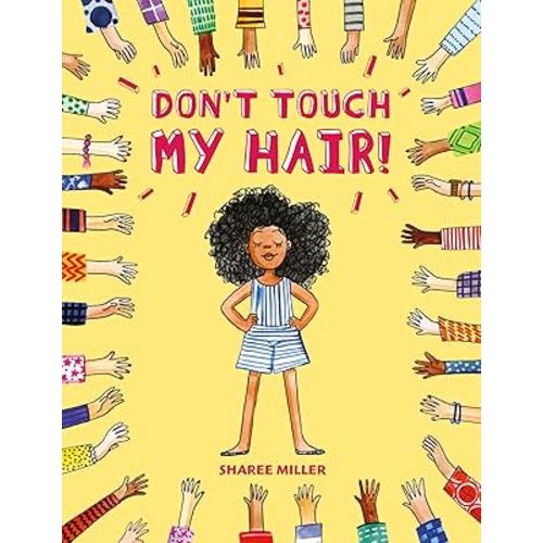 Don't Touch My Hair!