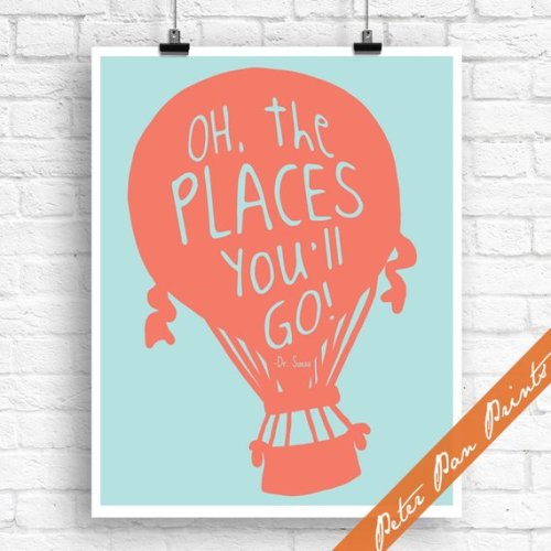 Oh the Places You'll Go  Dr. Seuss Inspired Art Print