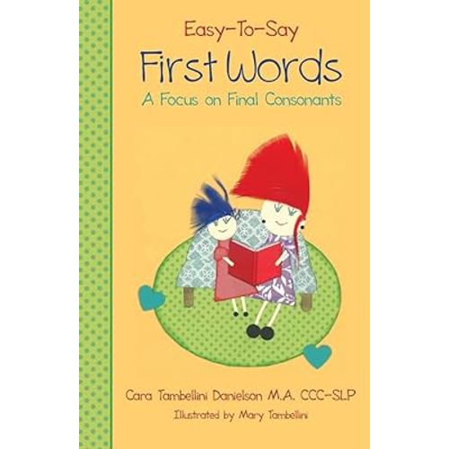 Easy-To-Say First Words: A Focus on Final Consonants