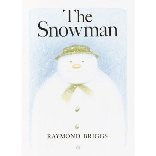 The Snowman - by Raymond Briggs (Hardcover)