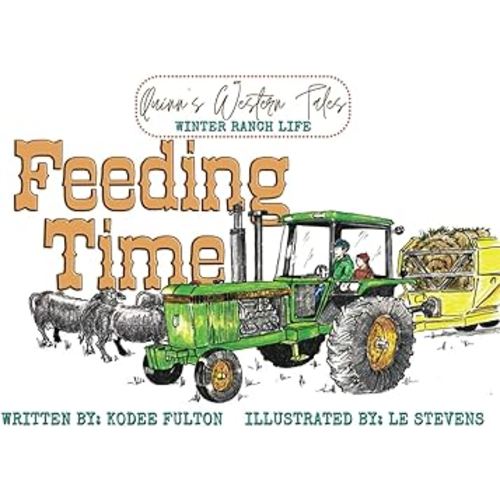 Feeding Time: Quinn's Western Tales - Winter on the Ranch