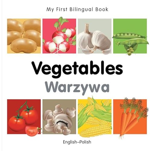 My First Bilingual Book–Vegetables (English–Polish) (Portuguese and English Edition) Board book – Picture Book, November 21, 2011