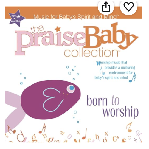 Praise Baby CD "Born to Worship"