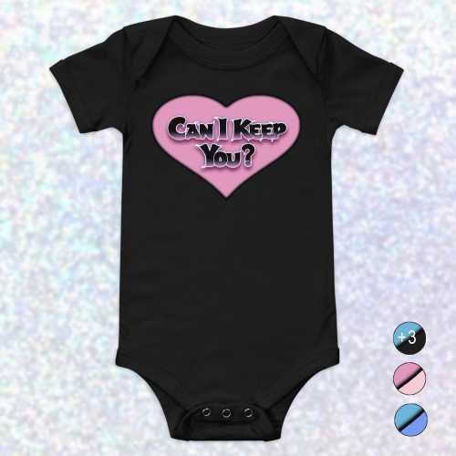 Can I Keep You Baby Bodysuit, Valentine Halloween Expecting New Mom Mother Dad Father Shower Gift, Choice of Black Pink or Blue Snapsuit