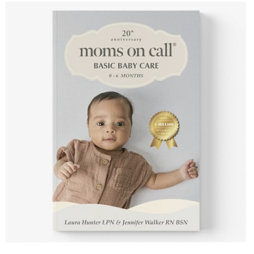 Moms on Call | Basic Baby Care 0-6 Months | Parenting Book 1 of 3 | 20th Anniversary Edition