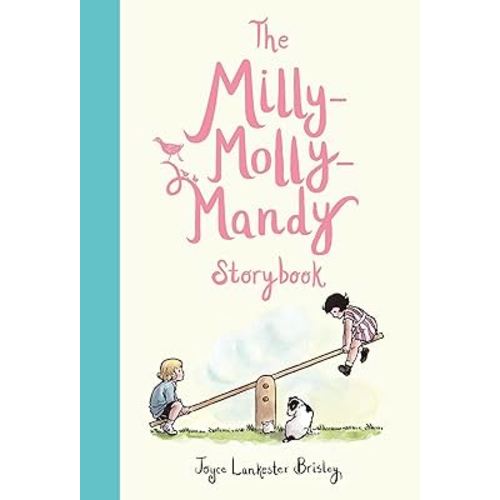 The Milly-Molly-Mandy Storybook