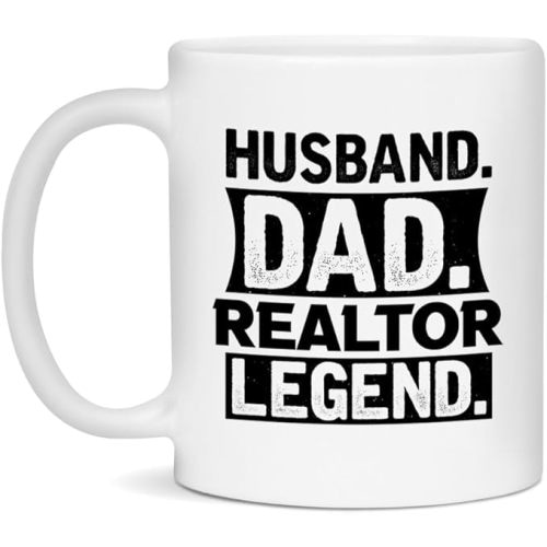 "Husband, Dad, Realtor, Legend" Mug, gift for Dads and Husbands White 11oz
