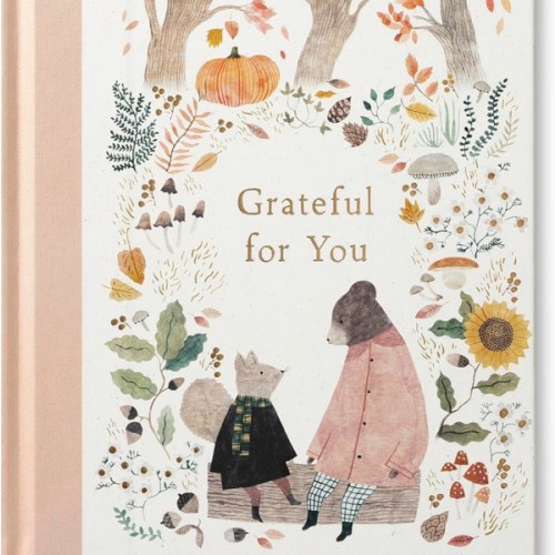 Grateful for You (More Than A Little)