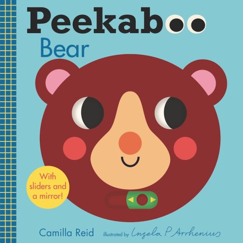 Peekaboo: Bear: (an Interactive Board Book For Babies & Toddlers With Mirror & Sliders To Push, Pull, Or Turn. Cute Artwork Includes Ladybugs, Bunnies, Butterflies, & More) Book By Camilla Reid, (Board Book) | Indigo