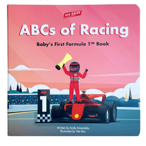 ABCs of Racing: Baby’s First Formula 1 Board Book – Alphabet Book for Babies and Toddlers, Perfect for Young Race Fans (Ages 0-3)