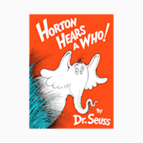 Horton Hears a Who! (Classic Seuss)