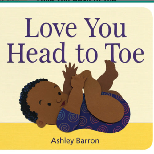 Love You Head to Toe book by Ashley Barron