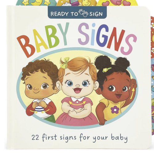 Ready to Sign: Baby Signs - First Signs for Learning Baby Sign Language