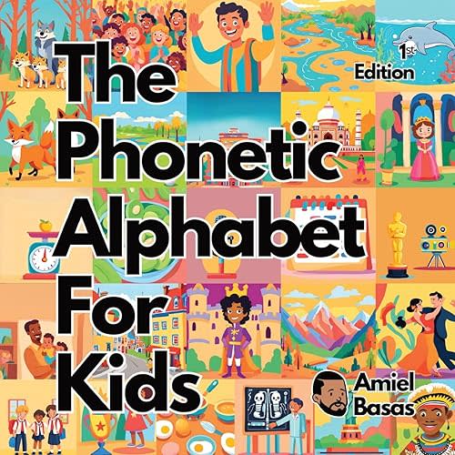 The Phonetic Alphabet For Kids Paperback – Large Print, April 25, 2024