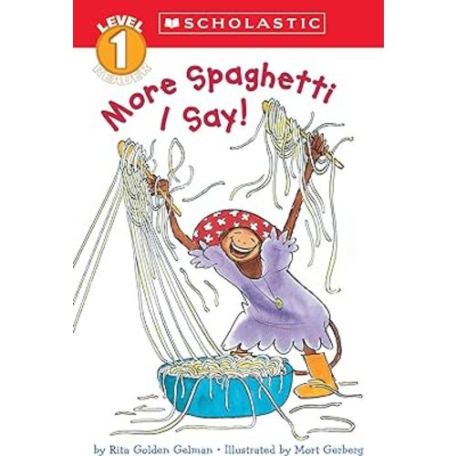 More Spaghetti, I Say! (Scholastic Reader Level 2)
