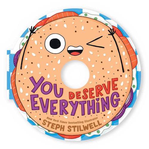 You Deserve Everything (A Shaped Novelty Board Book for Toddlers) (Delish Delights)