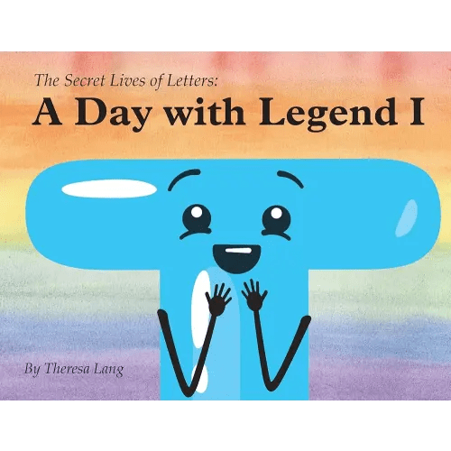 A Day With Legend I (The Secret Lives of Letters)
