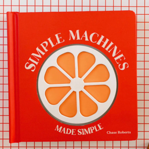 Simple Machines Made Simple (pre-order)