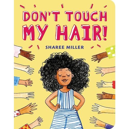 Don't Touch My Hair!