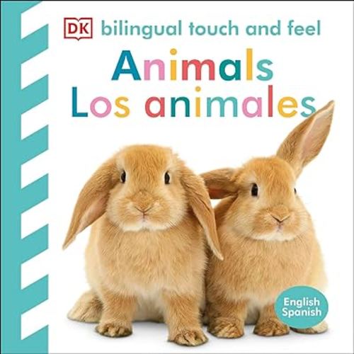 Bilingual Baby Touch and Feel: Animals - Los animales