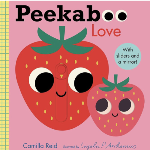 Peekaboo: Love: (An Interactive Board Book for Babies & Toddlers with Mirror & Sliders to Push, Pull, or Turn. Cute Artwork Includes a Strawberry, Rainbow, Ladybug, & More.) (Peekaboo You)