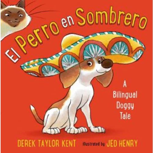 El Perro con Sombrero: A Bilingual Doggy Tale