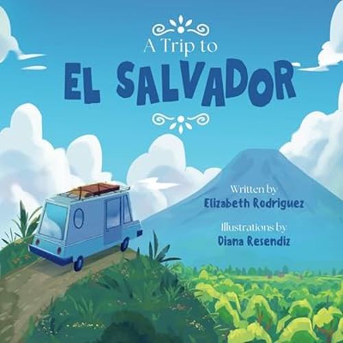 A Trip to El Salvador