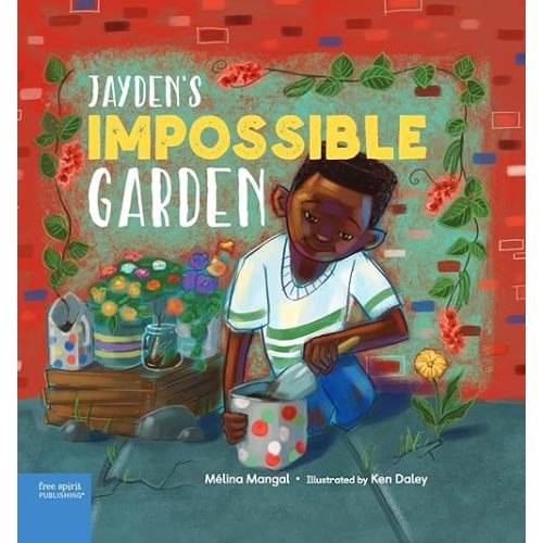 Jayden's Impossible Garden Hardcover – Picture Book, March 5, 2021