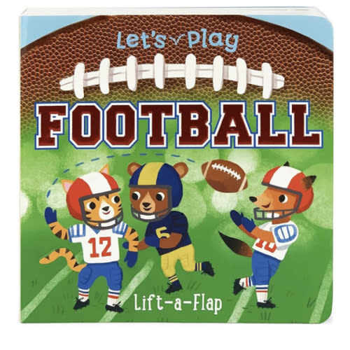 Let's Play Football! A Lift-a-Flap Board Book for Babies and Toddlers, Ages 1-4 (Chunky Lift-A-Flap Board Book)
