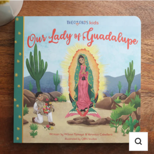 Our Lady of Guadalupe | Board Book | English or Spanish