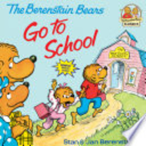 The Berenstain Bears Go to School