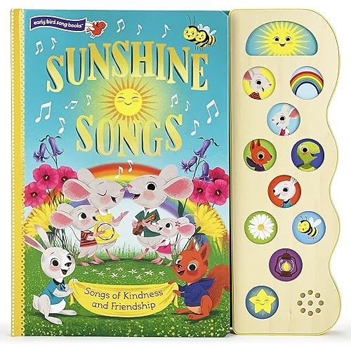 Sing a Song of Sunshine (Interactive Early Bird Children's Song Book with 10 Sing-Along Tunes) Board book – Sound Book, March 8, 2021