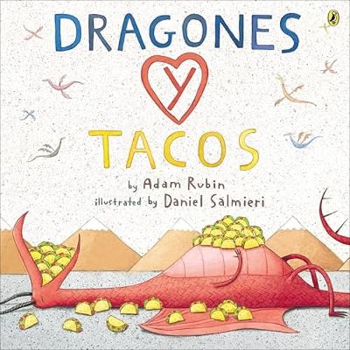 Dragones Y Tacos / Dragons and Tacos