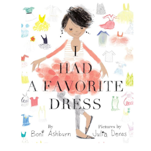 I Had a Favorite Dress: A Picture Book