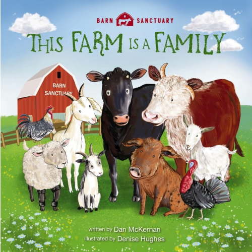 Barn Sanctuary This Farm Is a Family, (Hardcover)