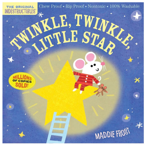 Indestructibles: Twinkle, Twinkle, Little Star: Chew Proof · Rip Proof · Nontoxic · 100% Washable (Book for Babies, Newborn Books, Safe to Chew)
