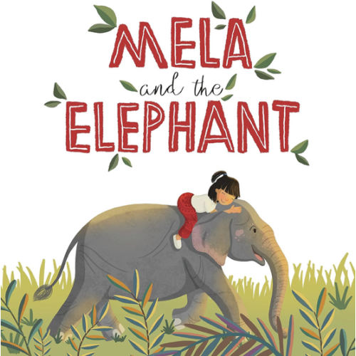 Mela and the Elephant