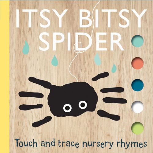 Touch and Trace Nursery Rhymes: Itsy Bitsy Spider (Board Book for Babies and Toddlers 0-2 years old) | Barnes & Noble®
